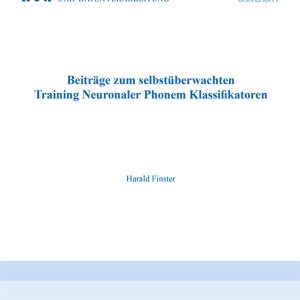 Beiträge zum selbstüberwachten Training Neuronaler Phonem Klassifikatoren