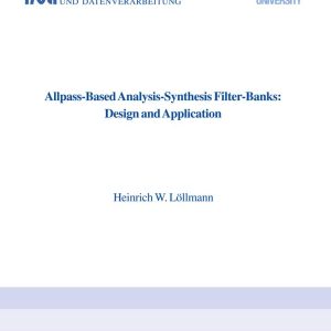 Allpass-Based Analysis-Synthesis Filter-Banks