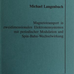 Magnettransport in zweidimensionalen Elektronensystemen mit periodischer Modulation und Spin-Bahn-Wechselwirkung