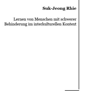 Lernen von Menschen mit schwerer Behinderung im interkulturellen Kontext